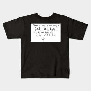 Bad Weather Kids T-Shirt